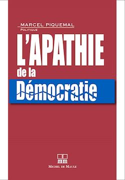 Télécharger le livre :  L'apathie de la démocratie