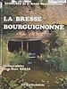 Télécharger le livre :  La Bresse bourguignonne