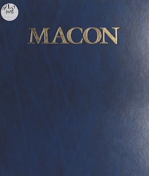 Téléchargez le livre :  Macon : d'art et d'histoire
