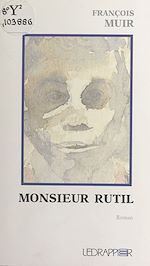 Télécharger le livre :  Monsieur Rutil