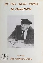 Télécharger le livre :  Les très riches heures du commissaire