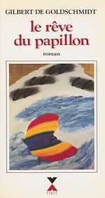 Télécharger le livre :  Le Rêve du papillon