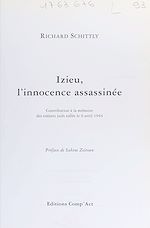 Télécharger le livre :  Izieu, l'innocence assassinée : contribution à la mémoire des enfants juifs raflés le 6 avril 1944