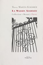 Télécharger le livre :  La Maison assiégée