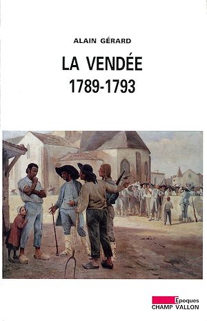 Download the eBook: La Vendée 1789-1793