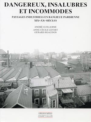 Download the eBook: Dangereux, insalubres et incommodes