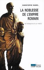 Download this eBook La Noblesse de l'Empire romain