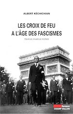 Download this eBook Les Croix-de-feu à l'âge des fascismes