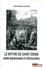 Download this eBook Le Mythe de Saint Denis