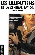 Download this eBook Les lilliputiens de la centralisation