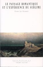 Download this eBook Le paysage romantique et l'expérience du sublime