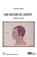 Download this eBook Une histoire de l'identité