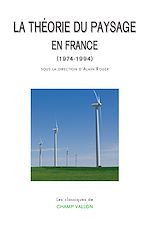 Télécharger le livre :  La théorie du paysage en France