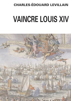 Download the eBook: Vaincre Louis XIV
