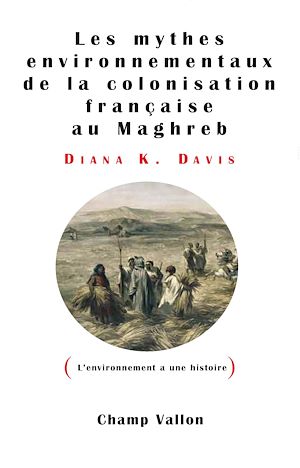 Download the eBook: Les mythes environnementaux de la colonisation française au Maghreb