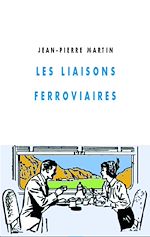 Download this eBook Les Liaisons ferroviaires