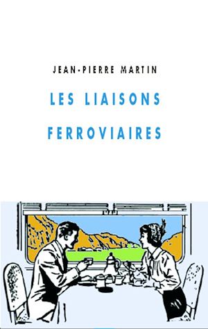 Download the eBook: Les Liaisons ferroviaires