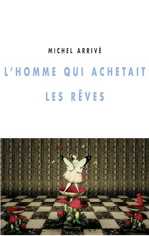 Download the eBook: L'homme qui achetait les rêves