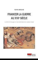 Download this eBook Financer la guerre au XVIIe siècle