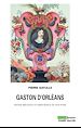 Télécharger le livre :  Gaston d'Orléans