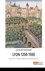 Download this eBook Lyon 1250-1550
