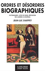 Download this eBook Ordres et désordres biographiques