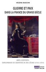 Download this eBook Guerre et paix dans la France du Grand Siècle