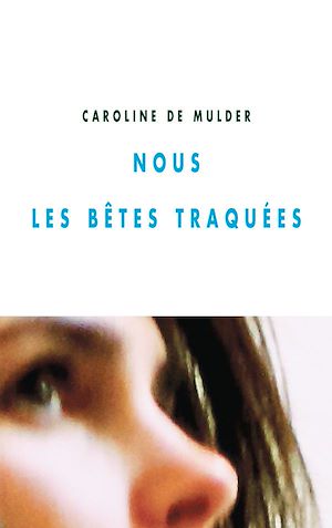 Download the eBook: Nous les bêtes traquées