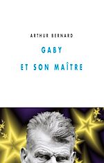 Download this eBook Gaby et son Maître