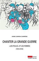 Download this eBook Chanter la grande guerre
