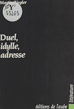 Download this eBook Duel, idylle, adresse