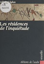 Download this eBook Les Résidences de l'inquiétude