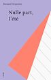 Télécharger le livre :  Nulle part, l'été