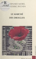 Download this eBook Le Marché des drogues