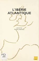 Download this eBook L'Ibérie atlantique : Permanence et mutations