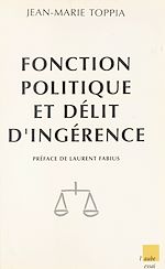Download this eBook Fonction politique et délit d'ingérence