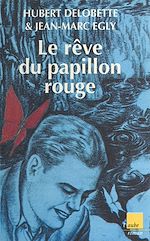 Download this eBook Le Rêve du papillon rouge