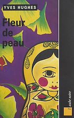 Télécharger le livre :  Fleur de peau