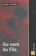Télécharger le livre :  Au nom du fils