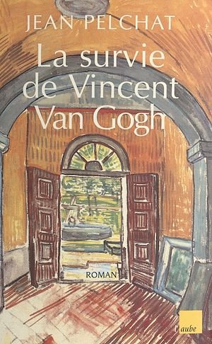 Download the eBook: La Survie de Vincent Van Gogh