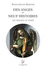 Télécharger le livre :  Des anges ou neuf histoires qui percent le temps