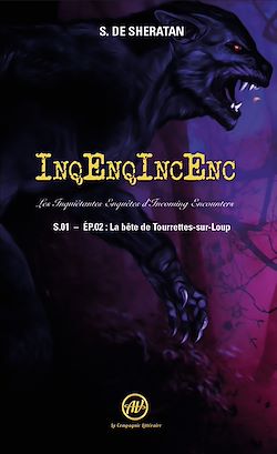 Télécharger le livre :  InqEnqIncEnc – Les Inquiétantes Enquêtes d'Incoming Encounters - S.01 – ép.04