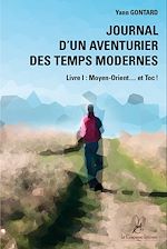 Télécharger le livre :  Journal d'un aventurier des temps modernes - Livre I