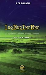 Télécharger le livre :  InqEnqIncEnc – Les Inquiétantes Enquêtes d’Incoming Encounters - S.01 – ép.06