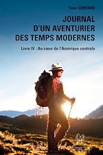 Télécharger le livre :  Journal d'un aventurier des temps modernes - Tome 4