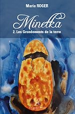 Télécharger le livre :  Minetka 2. Les Grondements de la Terre
