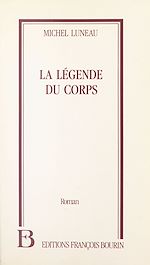 Télécharger le livre :  La légende du corps