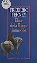Télécharger le livre :  Éloge de la France immobile