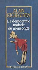 Télécharger le livre :  La démocratie malade du mensonge