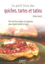 Télécharger le livre :  Le Petit Livre de - Quiches, tartes et tatins